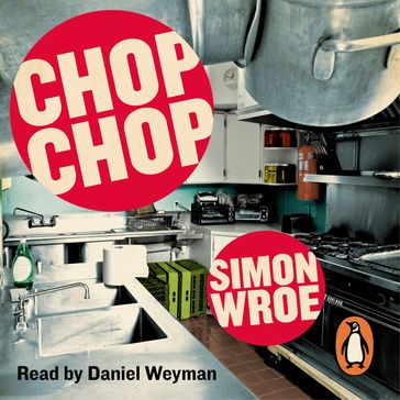 Chop Chop - Simon Wroe