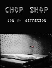 Chop Shop