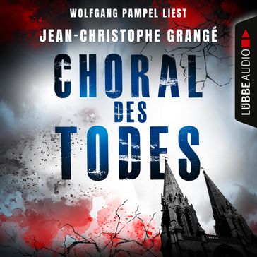 Choral des Todes (Gekürzt) - Jean-Christophe Grangè
