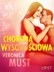 Choroba wysokociowa - opowiadanie erotyczne