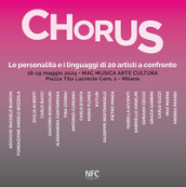 Chorus. Le personalità e i linguaggi di 20 artisti a confronto