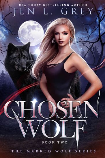 Chosen Wolf - Jen L. Grey