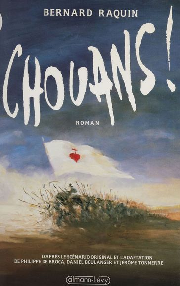 Chouans - Bernard Raquin