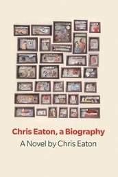 Chris Eaton, a Biography