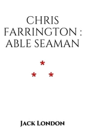 Chris Farrington: Able Seaman