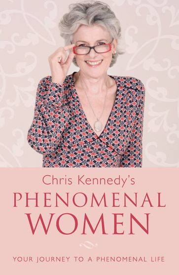 Chris Kennedy's Phenomenal Women - Chris Kennedy