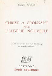 Christ et Croissant pour l Algérie nouvelle