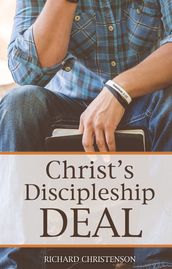 Christ s Discipleship Deal