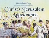 Christ s Jerusalem Appearance