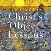 Christ s Object Lessons