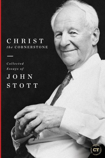 Christ the Cornerstone - John Stott