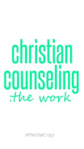 Christian Counseling; The Work