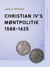 Christian IV s møntpolitik 1588-1625