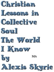 Christian Lessons in Collective Soul The World I Know