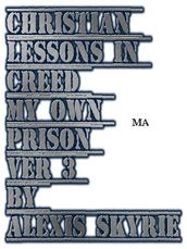 Christian Lessons in Creed My Own Prison Ver 3