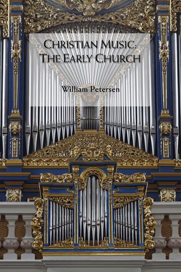 Christian Music: The Early Church - Alliance of Confessing Evangelicals