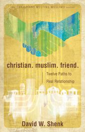 Christian. Muslim. Friend.