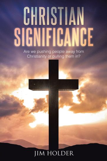 Christian Significance - Jim Holder