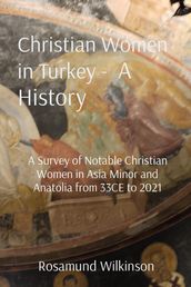 Christian Women in Turkey - A History