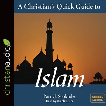 Christian's Quick Guide to Islam - Patrick Sookhdeo