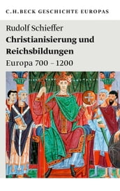 Christianisierung und Reichsbildungen