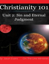 Christianity 101 Unit 2