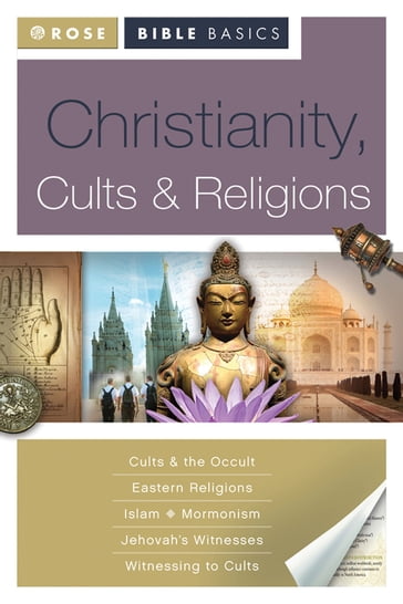 Christianity, Cults and Religions - Rose Publishing - Paul Carden