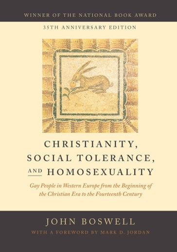 Christianity, Social Tolerance, and Homosexuality - John Boswell
