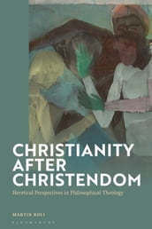 Christianity after Christendom