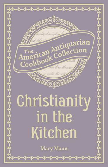 Christianity in the Kitchen - Mary Mann