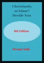 Christianity or Islam? Decide Now
