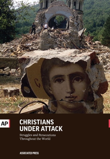Christians Under Attack - Associated Press