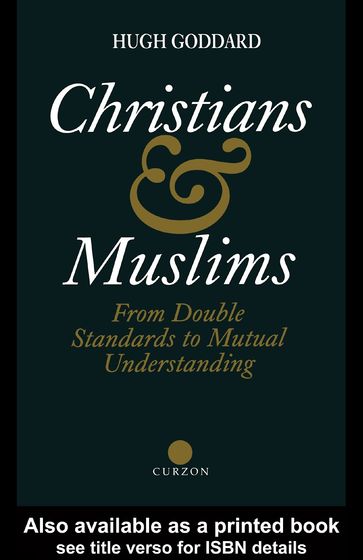 Christians and Muslims - Hugh Goddard