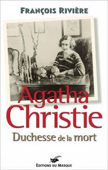 Christie, Duchesse de la mort - François Rivière