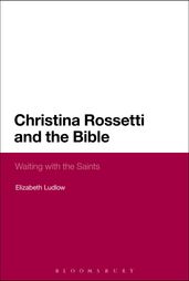 Christina Rossetti and the Bible