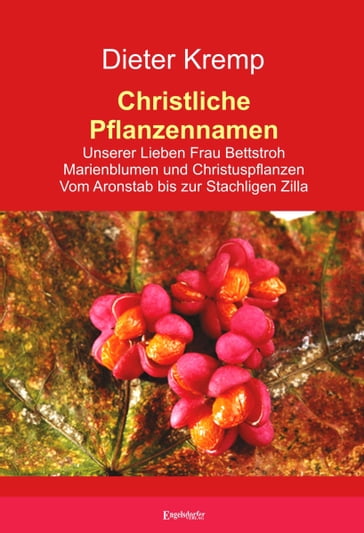 Christliche Pflanzennamen - Dieter Kremp