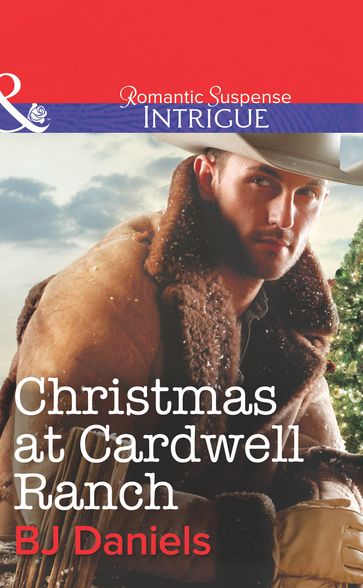 Christmas At Cardwell Ranch (Mills & Boon Intrigue) - B.J. Daniels