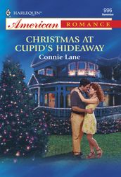 Christmas At Cupid s Hideaway (Mills & Boon American Romance)