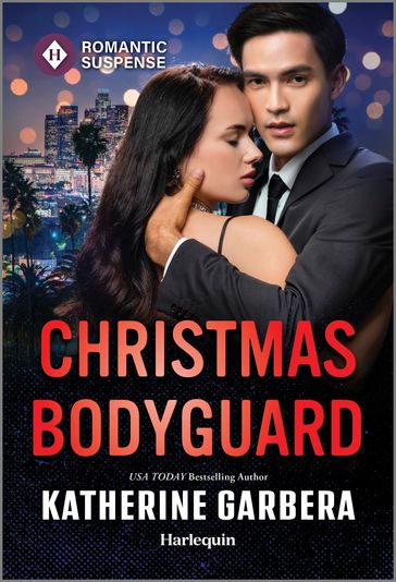 Christmas Bodyguard - Katherine Garbera