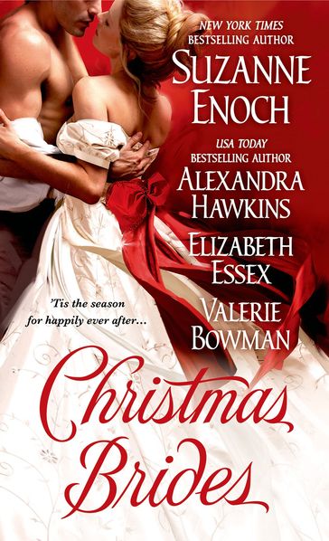 Christmas Brides - Alexandra Hawkins - Elizabeth Essex - Suzanne Enoch - Valerie Bowman
