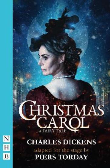 Christmas Carol: A Fairy Tale - Piers Torday