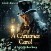 Christmas Carol [A Softly Spoken Story], A