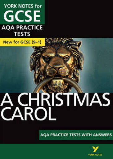A Christmas Carol AQA Practice Tests: York Notes for GCSE the best way to practise and feel ready for and 2023 and 2024 exams and assessments - Beth Kemp
