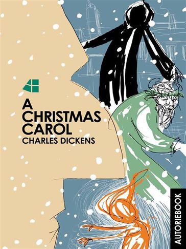 A Christmas Carol - Charles Dickens - Charles Dickens