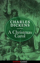 A Christmas Carol (Diversion Illustrated Classics)