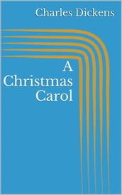 A Christmas Carol (Illustrated)