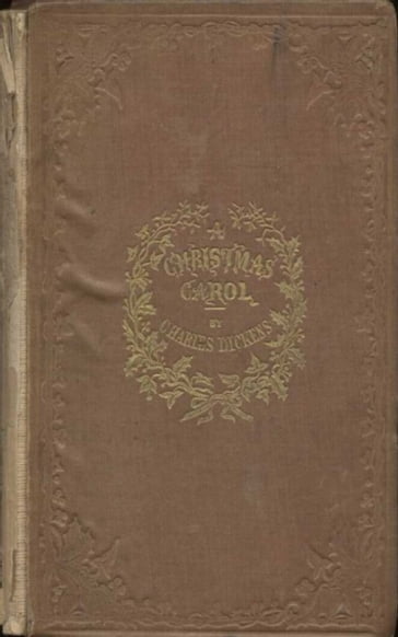 A Christmas Carol in Prose; Being a Ghost Story of Christmas - Charles Dickens