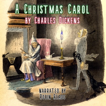 Christmas Carol In Prose, A Ghost Story of Christmas, A - Charles Dickens