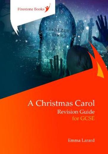 A Christmas Carol: Revision Guide for GCSE: Dyslexia-Friendly Edition - Emma Larard