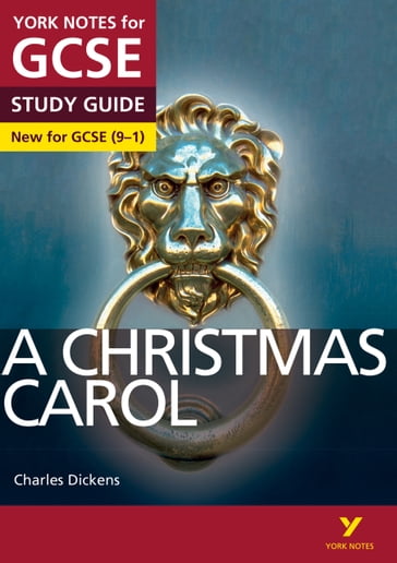 A Christmas Carol: York Notes for GCSE (9-1) ebook edition - Beth Kemp